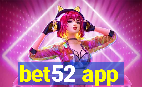 bet52 app
